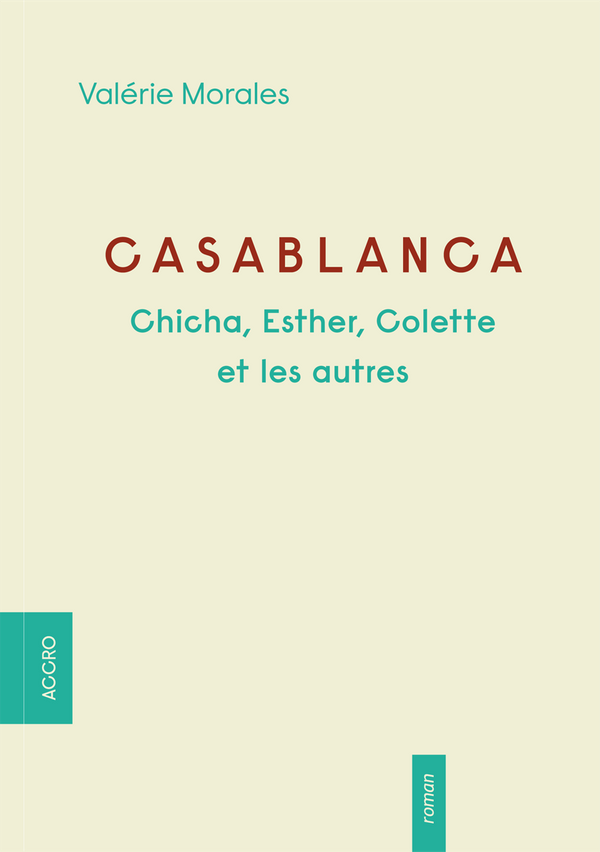Casablanca – Chicha, Esther, Colette et les autres